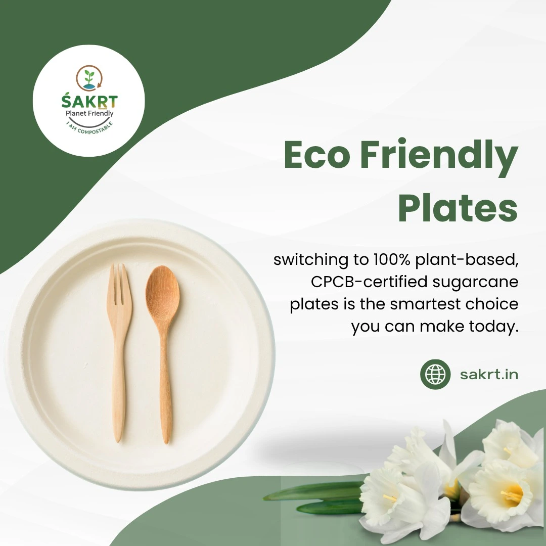 CPCB-certified eco friendly plates the smartest choice you can make today