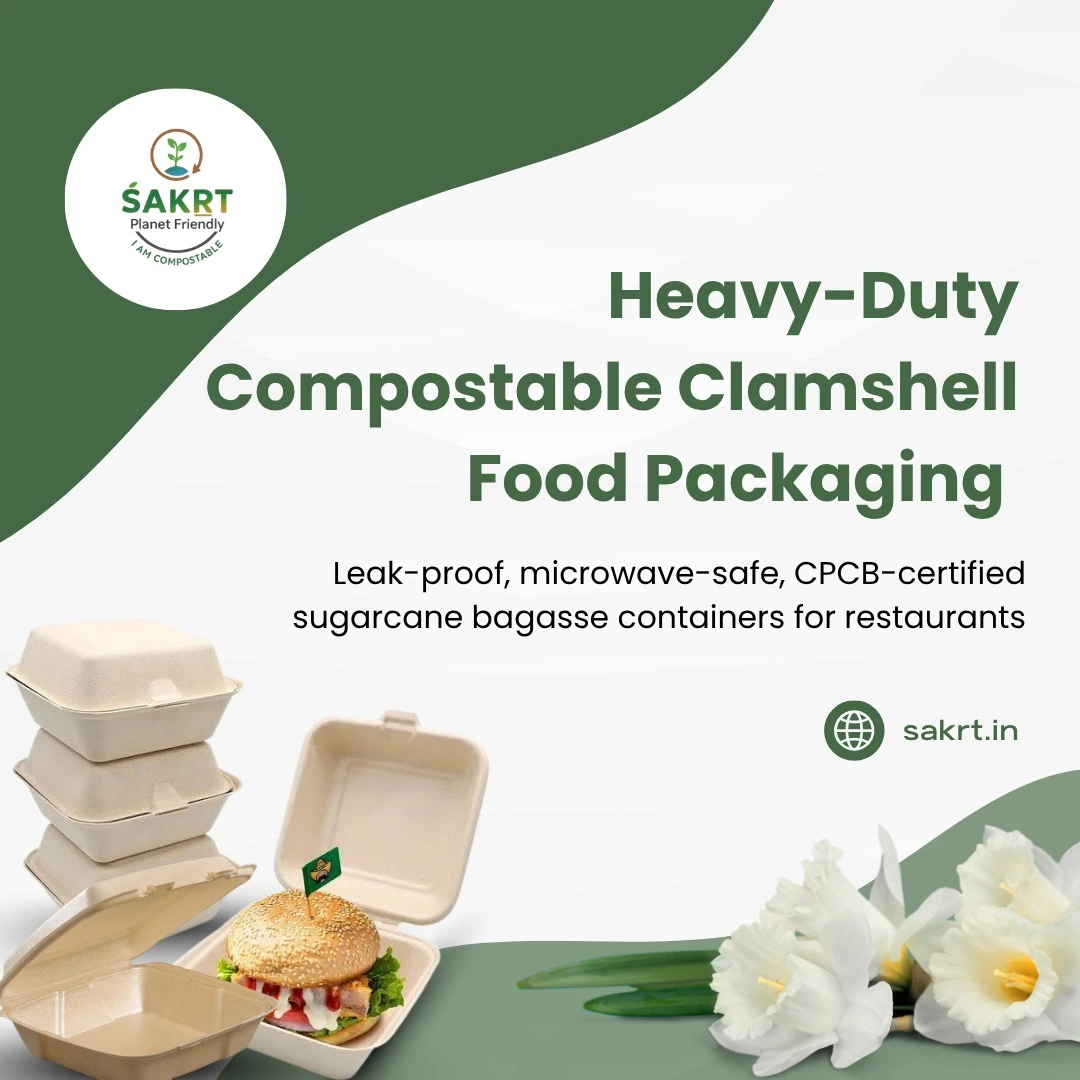 CPCB certified compostable clamshell food packaging for restaurant takeaway