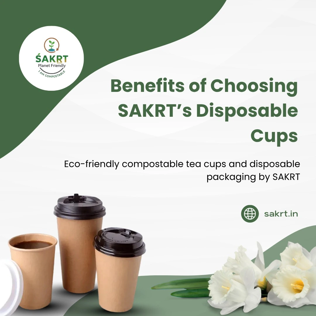 Eco-friendly compostable tea cups and disposable packaging by SAKRT