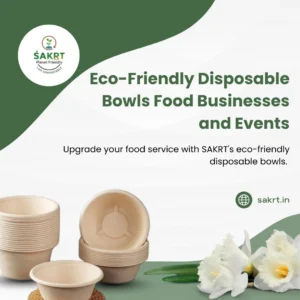 Eco-friendly disposable compostable bowls for restaurants by SAKRT